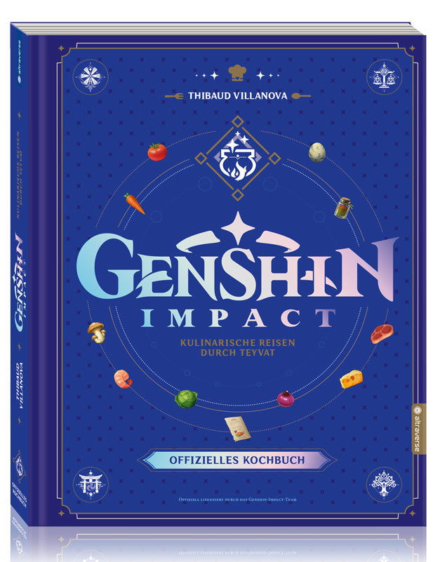 Genshin Impact: Das offizielle Kochbuch – Kulinarische Reisen durch Teyvat - Autor: Nicolas Lobbestael & Thibaud Villanova