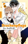 Drachenpflege für Anfänger 02 - Autor: Shiki Chitose