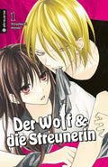 Der Wolf und die Streunerin 01 - Autor: Miyuki Mitsubachi