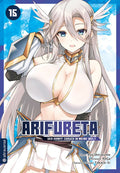 Arifureta - Der Kampf zurück in meine Welt 15 - Autor: Ryo Shirakome & Takaya-ki & RoGa