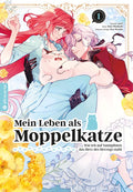 Mein Leben als Moppelkatze - Wie ich auf Samtpfoten das Herz des Herzogs stahl 01 - Autor: Otori & Ema Okadachi & Kou Kusaka