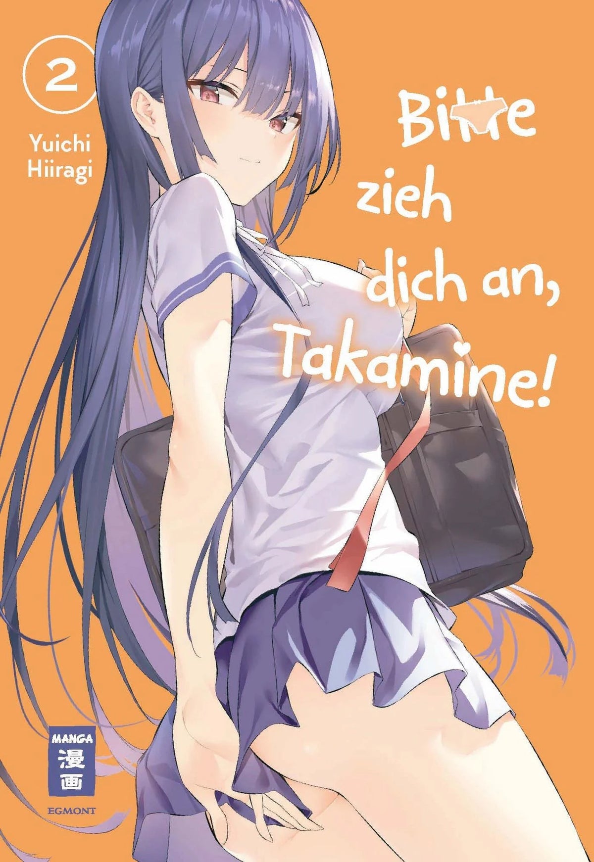 Bitte zieh dich an, Takamine! 02 - Autor: Yuichi Hiiragi