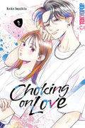 Choking on Love 02 - Autor: Keiko Iwashita