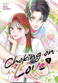 Choking on Love 04 - Autor: Keiko Iwashita
