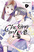 Choking on Love 05 - Autor: Keiko Iwashita