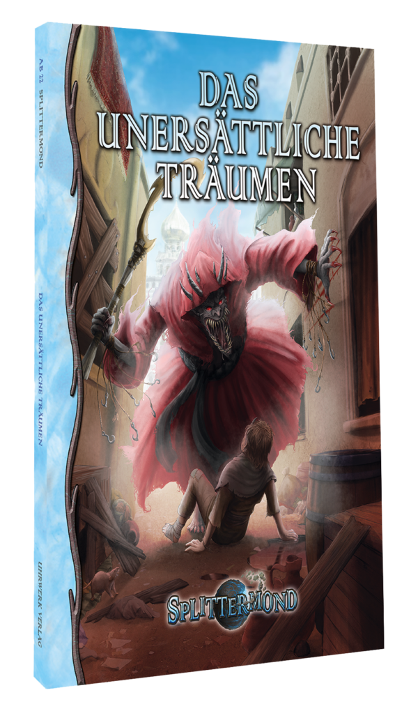 Splittermond - Abenteuer - Das unersättliche Träumen - Hard Cover - Deutsche Ausgabe