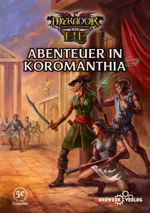 Myranor 5E (ELF) - Abenteuer - Abenteuer in Koromanthia - Hard Cover - Deutsche Ausgabe
