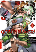 Goblin Slayer! 02 - Autor: Kumo Kagyu & Kousuke Kurose & Noboru Kannatuki