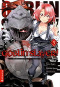 Goblin Slayer! 03 - Autor: Kumo Kagyu & Kousuke Kurose & Noboru Kannatuki