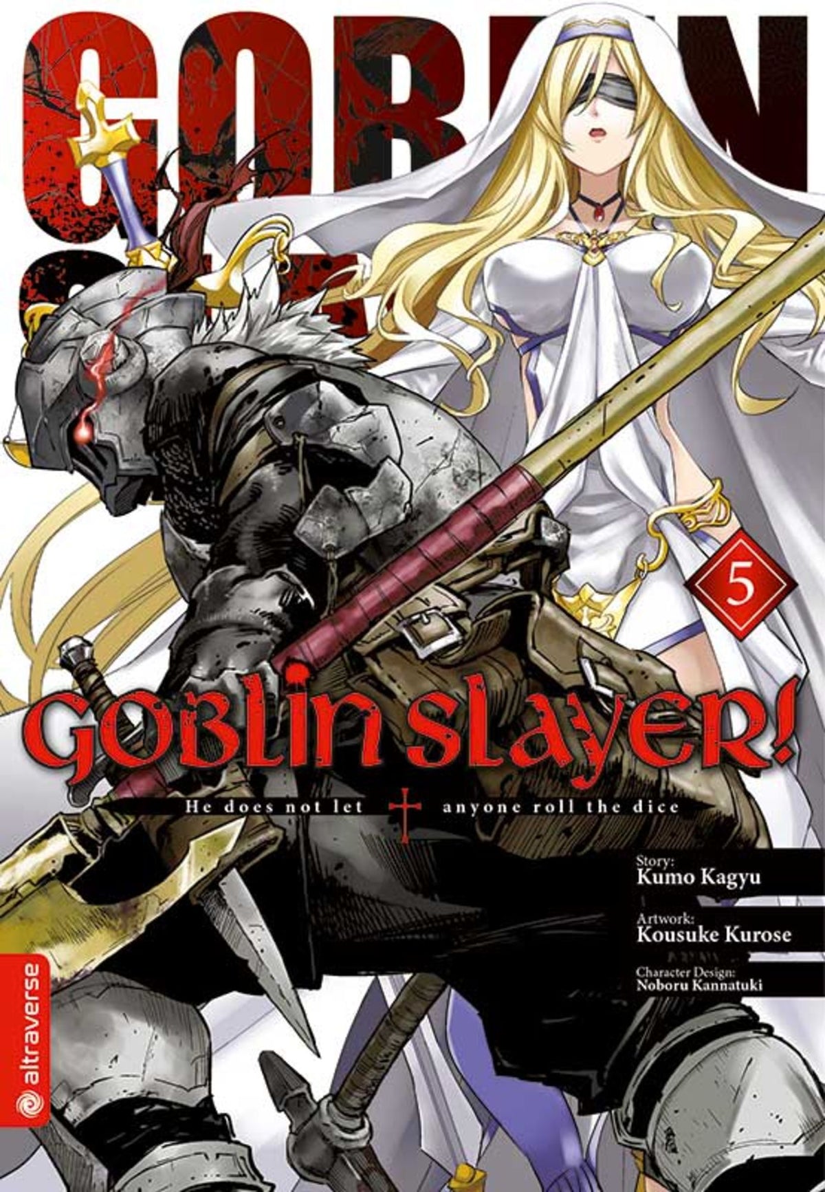 Goblin Slayer! 05 - Autor: Kumo Kagyu & Kousuke Kurose & Noboru Kannatuki