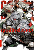 Goblin Slayer! 06 - Autor: Kumo Kagyu & Kousuke Kurose & Noboru Kannatuki
