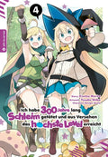 Ich habe 300 Jahre lang Schleim getötet und aus Versehen das höchste Level erreicht 04 - Autor: Kisetsu Morita & Yuskue Shiba & Benio