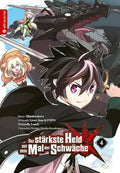Der stärkste Held mit dem Mal der Schwäche 04 - Autor: Shinkoshoto & Huuka Kazabana & Friendly Land