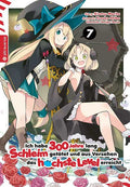 Ich habe 300 Jahre lang Schleim getötet und aus Versehen das höchste Level erreicht 07 - Autor: Kisetsu Morita & Yuskue Shiba & Benio