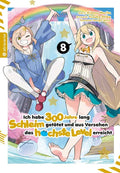 Ich habe 300 Jahre lang Schleim getötet und aus Versehen das höchste Level erreicht 08 - Autor: Kisetsu Morita & Yuskue Shiba & Benio