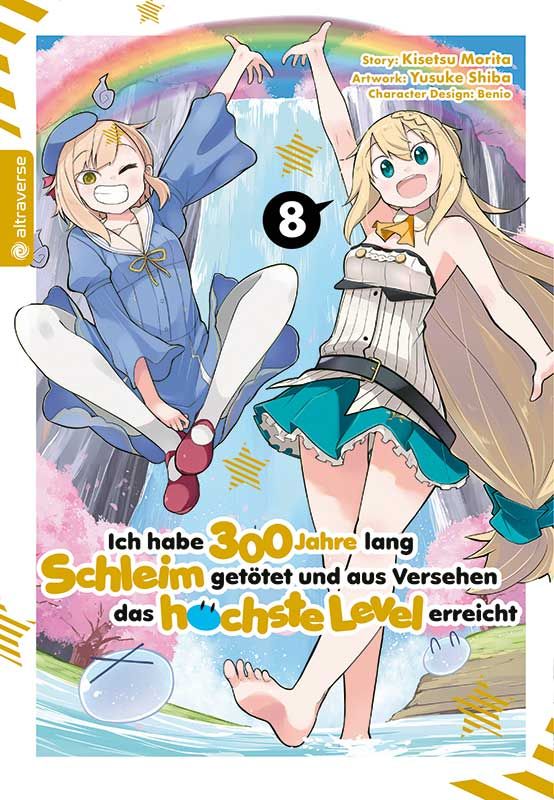 Ich habe 300 Jahre lang Schleim getötet und aus Versehen das höchste Level erreicht 08 - Autor: Kisetsu Morita & Yuskue Shiba & Benio