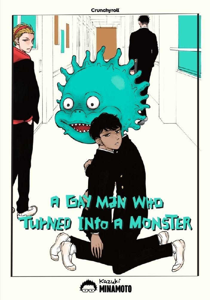 A Gay Man Who Turned Into a Monster  -  Autor: Kazuki Minamoto