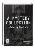 A Mystery Collection - Autor: Kenji Ooiwa & Hiro Kiyohara & Otsuichi