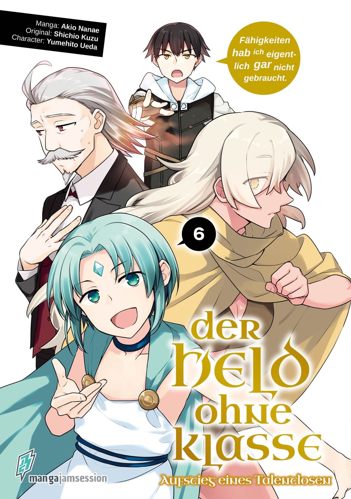 Der Held ohne Klasse 06  -  Autor: Akio Nanae