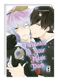 Enchanted by Your Magic Touch - Autor: Zozo Hoshikura