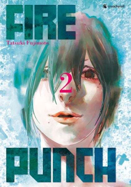 Fire Punch 02  -  Autor: Tatsuki Fujimoto