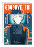 Goodbye, Eri - Autor: Tatsuki Fujimoto