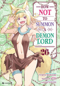 How NOT to summon a Demon Lord 26  -  Autor: Naoto Fukuda