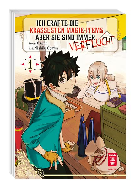 Ich crafte die krassesten Magie-Items, aber sie sind immer verflucht 01 - Autor: Lagun & Nishiki Ogawa