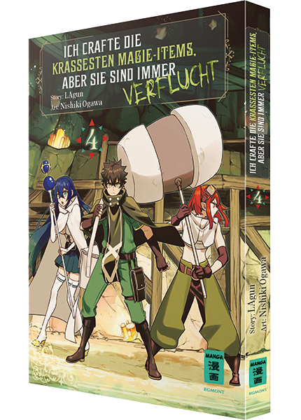 Ich crafte die krassesten Magie-Items, aber sie sind immer verflucht 04 - Autor: Lagun & Nishiki Ogawa