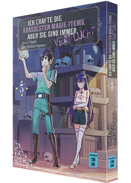 Ich crafte die krassesten Magie-Items, aber sie sind immer verflucht 05 - Autor: Lagun & Nishiki Ogawa