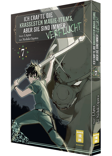 Ich crafte die krassesten Magie-Items, aber sie sind immer verflucht 07 - Autor: Lagun & Nishiki Ogawa