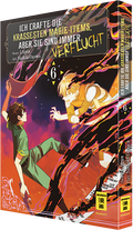 Ich crafte die krassesten Magie-Items, aber sie sind immer verflucht 06 - Autor: Lagun & Nishiki Ogawa