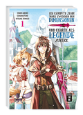 Ich kämpfte zehn Jahre zwischen den Dimensionen und kehrte als Legende zurück 01 - Autor: Ezo Gingitune & Abeno Chaco & Tennoji Kitsune
