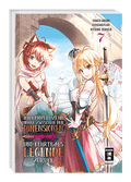 Ich kämpfte zehn Jahre zwischen den Dimensionen und kehrte als Legende zurück 07 - Autor: Ezo Gingitune & Abeno Chaco & Tennoji Kitsune
