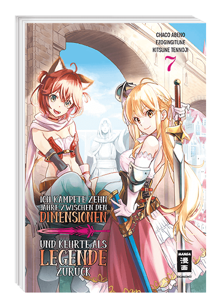 Ich kämpfte zehn Jahre zwischen den Dimensionen und kehrte als Legende zurück 07 - Autor: Ezo Gingitune & Abeno Chaco & Tennoji Kitsune