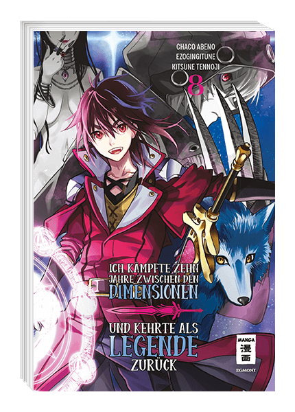 Ich kämpfte zehn Jahre zwischen den Dimensionen und kehrte als Legende zurück 08 - Autor: Ezo Gingitune & Abeno Chaco & Tennoji Kitsune