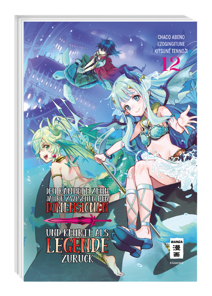 Ich kämpfte zehn Jahre zwischen den Dimensionen und kehrte als Legende zurück 12 - Autor: Ezo Gingitune & Abeno Chaco & Tennoji Kitsune