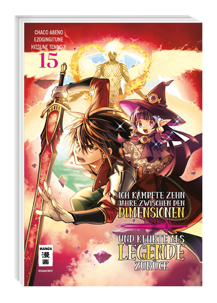 Ich kämpfte zehn Jahre zwischen den Dimensionen und kehrte als Legende zurück 15 - Autor: Ezo Gingitune & Abeno Chaco & Tennoji Kitsune