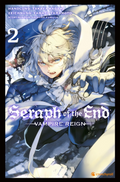 Seraph of the End 02  -  Autor: Takaya Kagami, Yamato Yamamoto, Daisuke Furuya