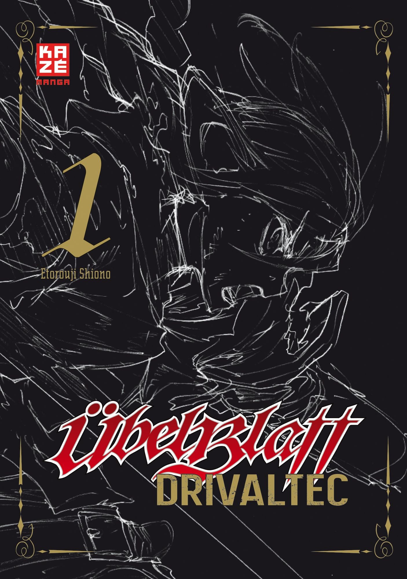 Übel Blatt - Drivaltec - 01  -  Autor: Etorouji Shiono