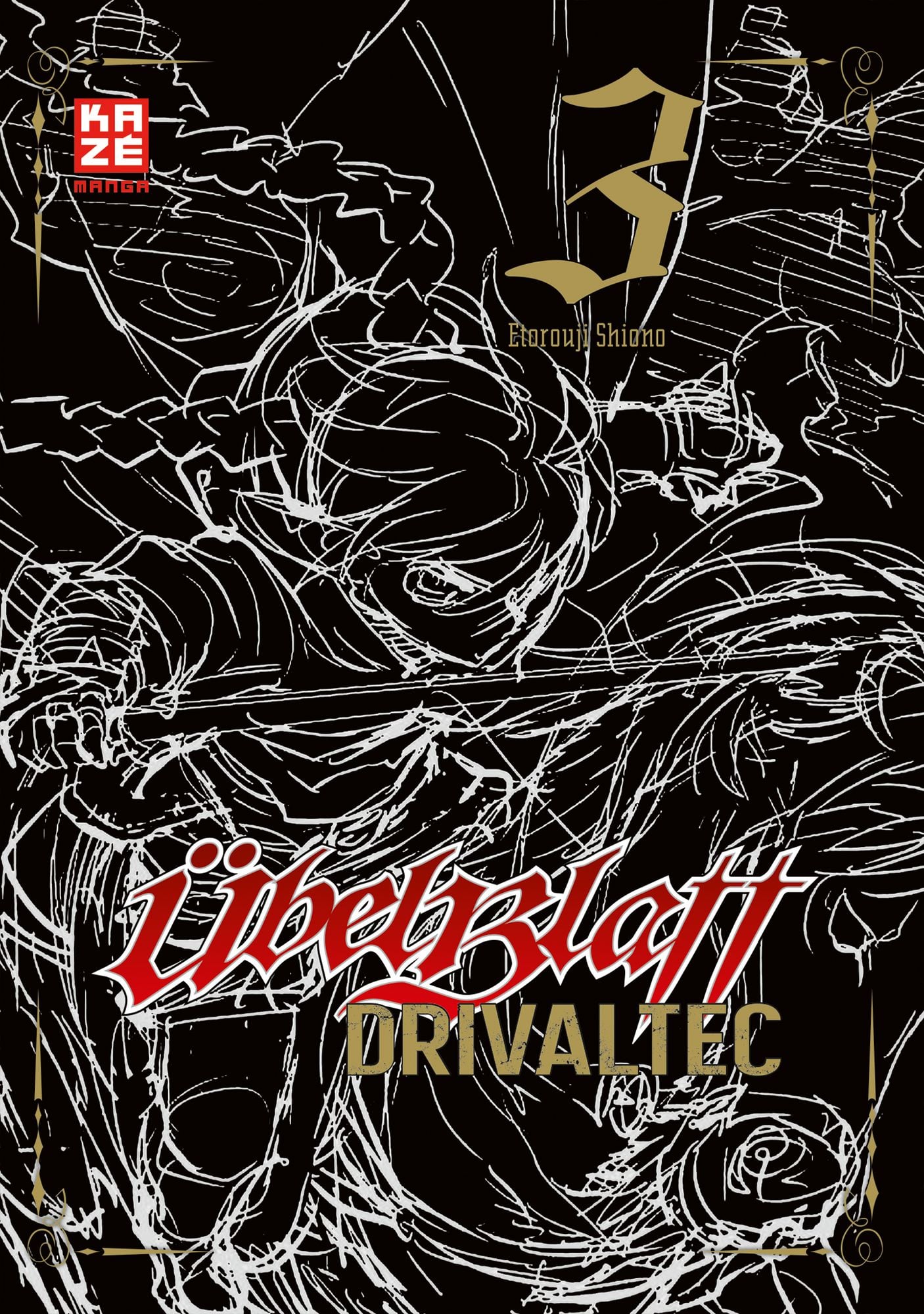 Übel Blatt - Drivaltec - 03  -  Autor: Etorouji Shiono