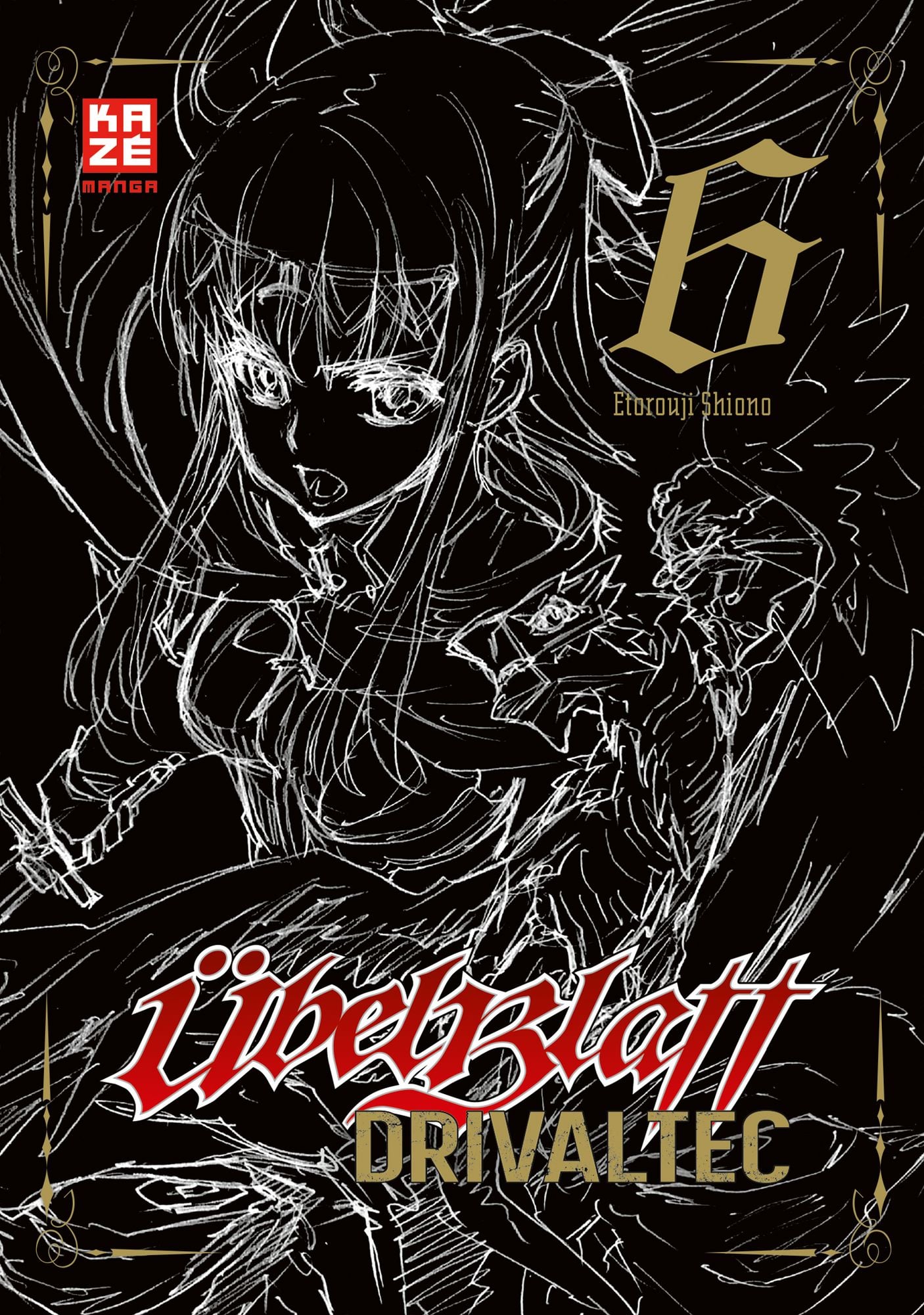 Übel Blatt - Drivaltec - 06  -  Autor: Etorouji Shiono