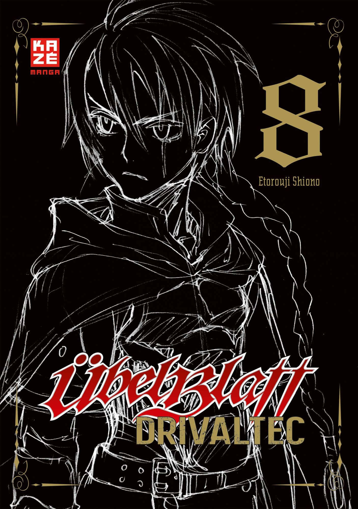 Übel Blatt - Drivaltec - 08 (Finale)  -  Autor: Etorouji Shiono